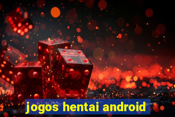 jogos hentai android